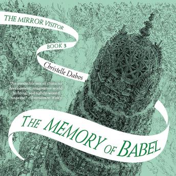 Memory of Babel, Audio book by Christelle Dabos