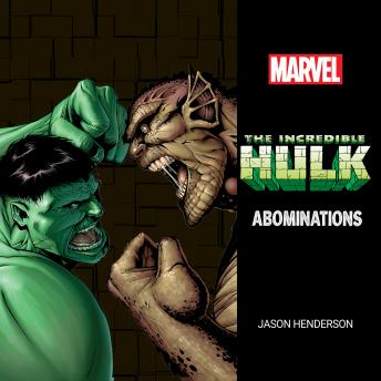 The Incredible Hulk: Abominations