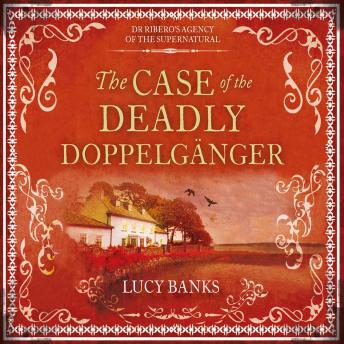Case of the Deadly Doppelganger, Lucy Banks