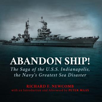 Download Abandon Ship!: The Saga of the U.S.S. Indianapolis, the Navy's Greatest Sea Disaster by Richard F. Newcomb
