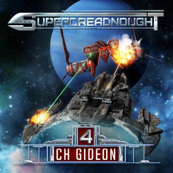 Superdreadnought 4: A Military AI Space Opera, Audio book by Michael Anderle, Craig Martelle, Tim Marquitz, C. H. Gideon