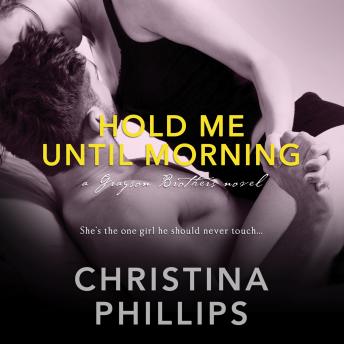 Hold Me Until Morning, Audio book by Christina Phillips