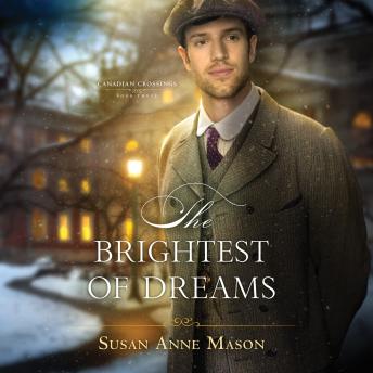 Brightest of Dreams, Audio book by Susan Anne Mason