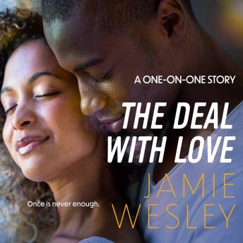 Deal with Love, Jamie Wesley