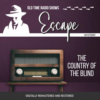 Escape: The Country of the Blind