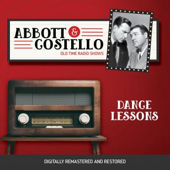 Abbott and Costello: Dance Lessons, Audio book by Bud Abbott, Lou Costello