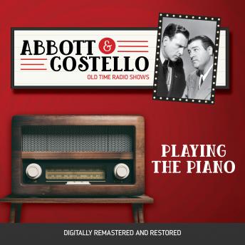 Download Abbott and Costello: Playing the Piano by Bud Abbott, Lou Costello