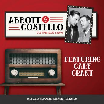 Download Abbott and Costello: Featuring Cary Grant by Bud Abbott, Lou Costello