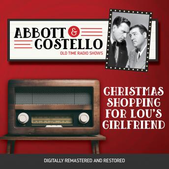 Download Abbott and Costello: Christmas Shopping for Lou's Girlfriend by Bud Abbott, Lou Costello