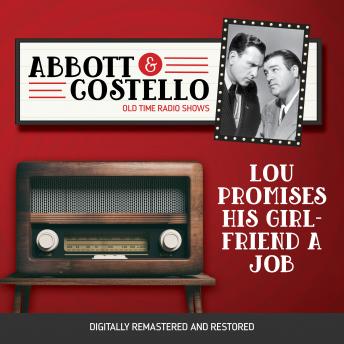 Download Abbott and Costello: Lou Promises His Girlfriend a Job by Bud Abbott, Lou Costello