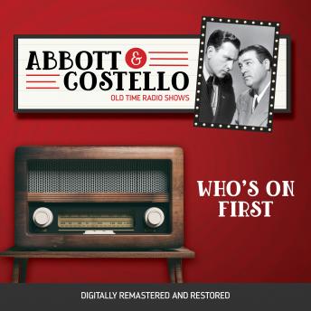 Abbott and Costello: Who's on First