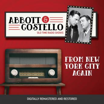 Download Abbott and Costello: From New York CIty Again by Bud Abbott, Lou Costello