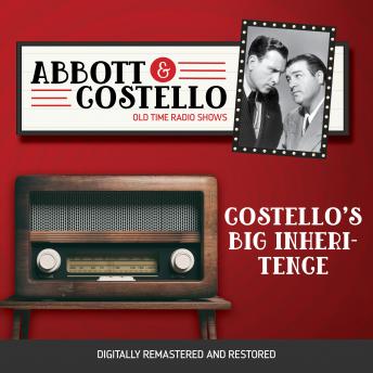Abbott and Costello: Costello's Big Inheritence