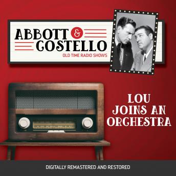 Download Abbott and Costello: Lou Joins an Orchestra by Bud Abbott, Lou Costello