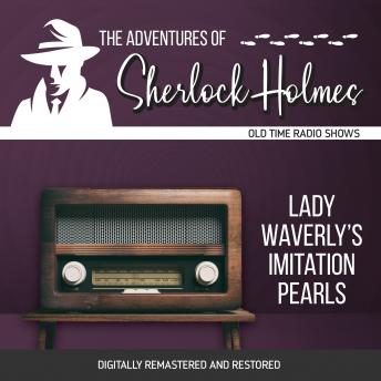 The Adventures of Sherlock Holmes: Lady Waverly's Imitation Pearls