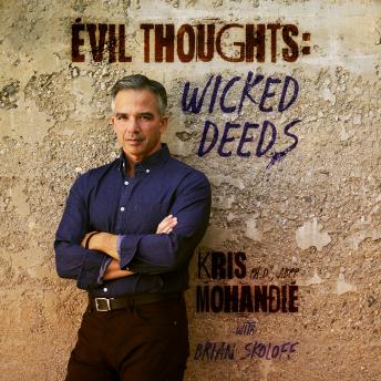 Evil Thoughts: Wicked Deeds