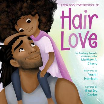 Hair Love, Matthew A. Cherry