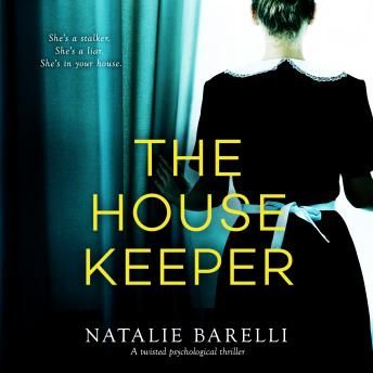 Housekeeper: A twisted psychological thriller, Audio book by Natalie Barelli