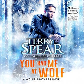 Download You Had Me at Wolf by Terry Spear