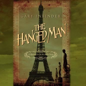The Hanged Man: A Mystery in Fin de Siècle Paris