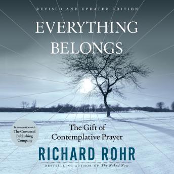 Everything Belongs: The Gift of Contemplative Prayer sample.