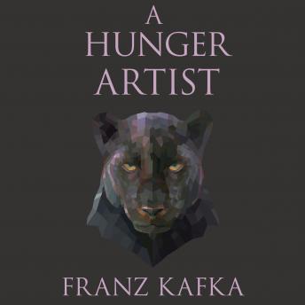 Hunger Artist, Audio book by Franz Kafka