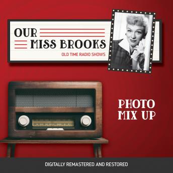 Our Miss Brooks: Photo Mix Up