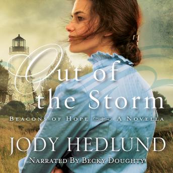 Out of the Storm (Beacons of Hope): A Novella