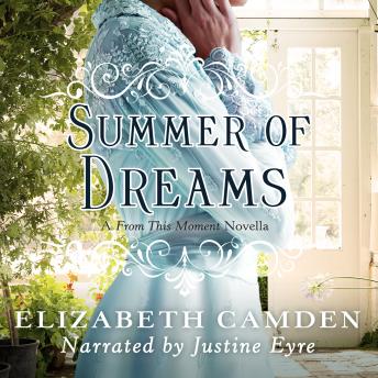 Summer of Dreams: A From This Moment Novella