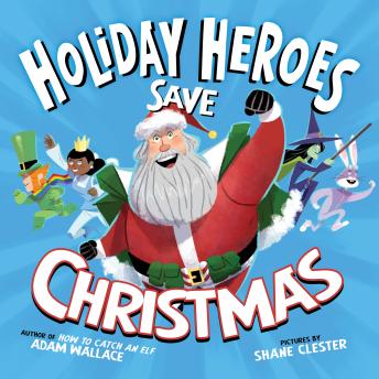 Holiday Heroes Save Christmas sample.