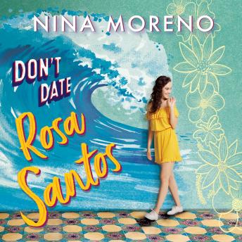 Don't Date Rosa Santos, Audio book by Nina Moreno
