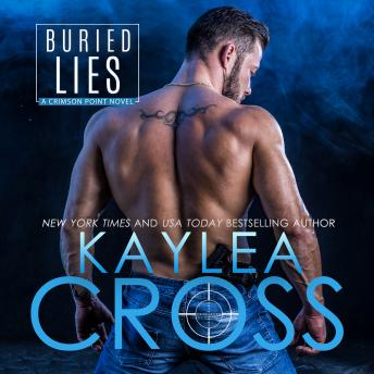 Buried Lies, Audio book by Kaylea Cross