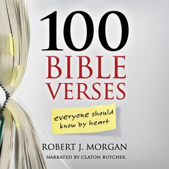 Download 100 Bible Verses Everyone Should Know By Heart by Robert J. Morgan