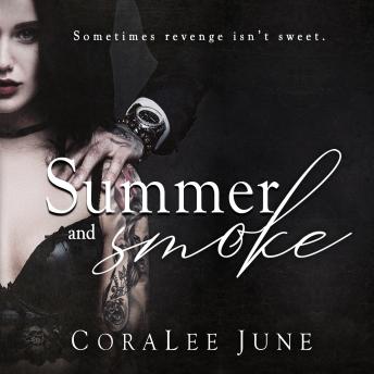Download Summer and Smoke by Coralee June