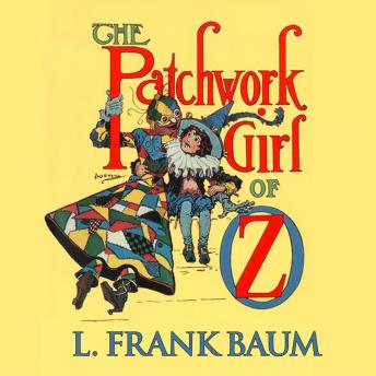 Patchwork Girl of Oz, Audio book by L. Frank Baum