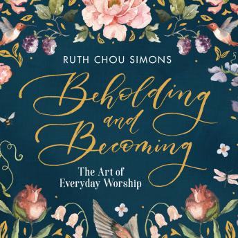 Beholding and Becoming: The Art of Everyday Worship sample.