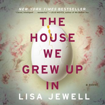 House We Grew Up In, Audio book by Lisa Jewell