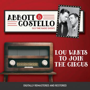 Download Abbott and Costello: Lou Wants to Join the Circus by Bud Abbott, Lou Costello
