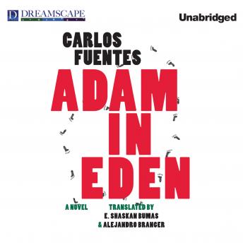 Adam in Eden, Audio book by Carlos Fuentes