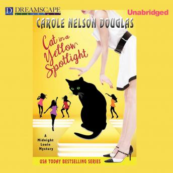 Cat in a Yellow Spotlight: A Midnight Louie Mystery