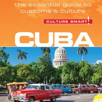 Cuba - Culture Smart!, Audio book by Russell Madicks