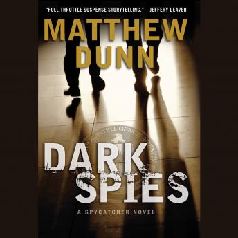 Dark Spies, Audio book by Matthew Dunn