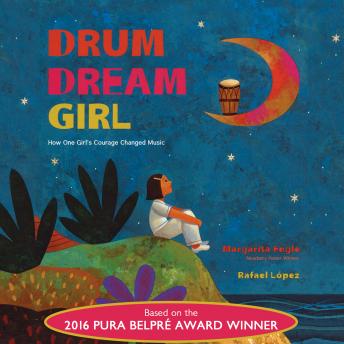 Drum Dream Girl: How One Girl's Courage Changed Music sample.
