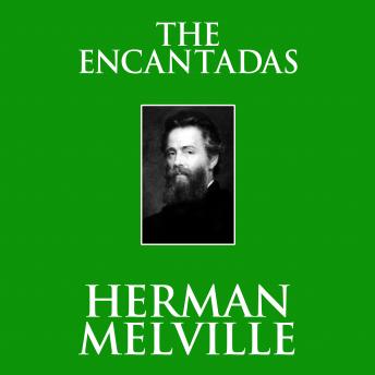 Download Encantadas by Herman Melville
