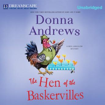 Hen of the Baskervilles: A Meg Langslow Mystery, Audio book by Donna Andrews