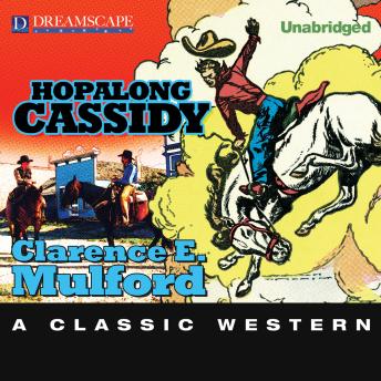 Download Hopalong Cassidy: A Hopalong Cassidy Novel by Clarence E. Mulford