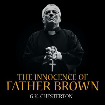Download Innocence of Father Brown by G. K. Chesteron