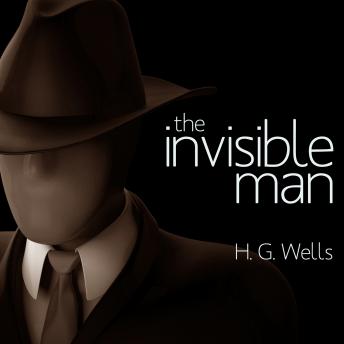 Invisible Man, Audio book by H.G. Wells