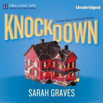 Knockdown: A Home Repair is Homicide Mystery
