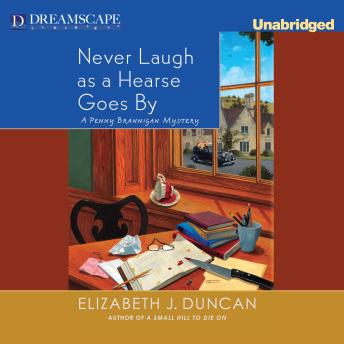 Never Laugh as a Hearse Goes By: A Penny Brannigan Mystery